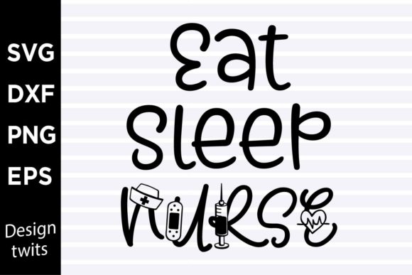 Eat Sleep Nurse SVG: Graphics for Crafts & Branding