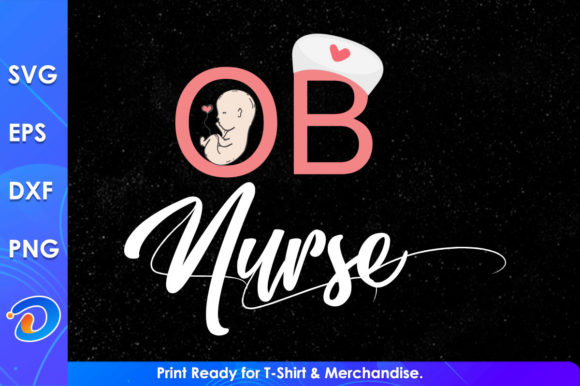 Ob Nurse Svg Cricut Files: Graphics for Crafts