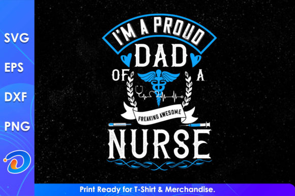Proud Dad Nurse SVG: Crafts & Graphics