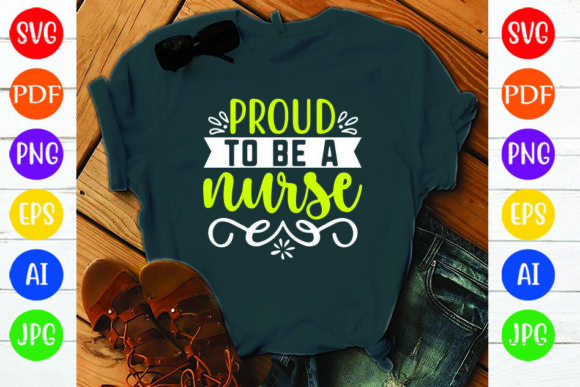 PROUD to BE a NURSE: Graphics for Crafts