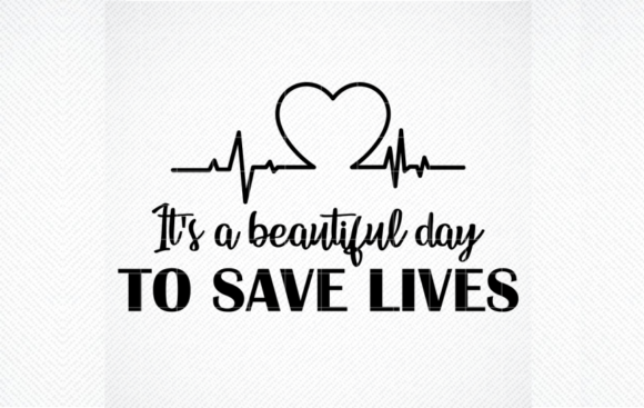 Review: It's a Beautiful Day to Save Lives SVG